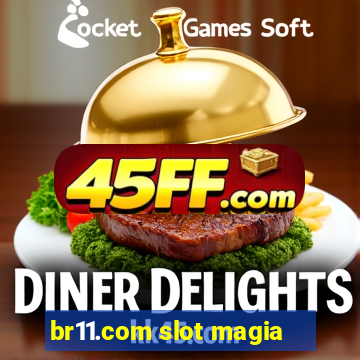 br11.com slot magia